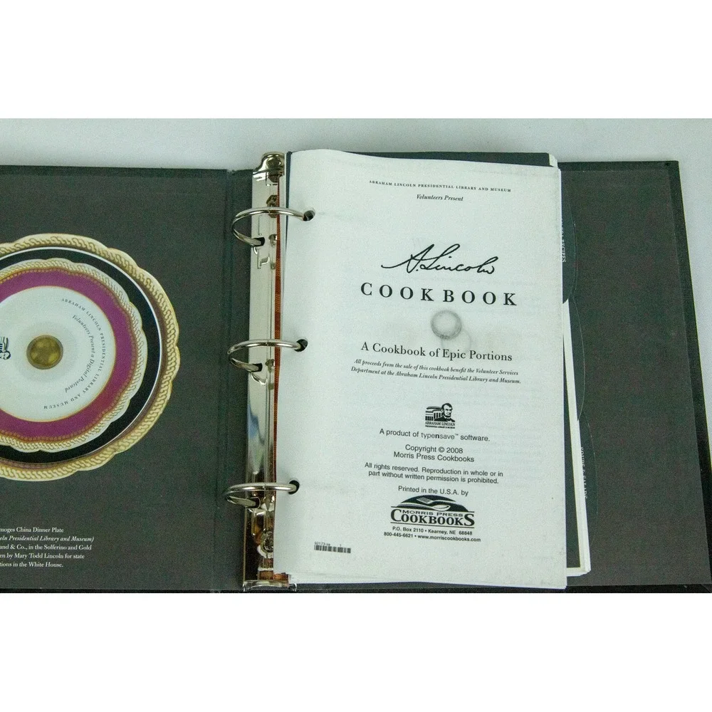 Abraham Lincoln Presidential Library Museum Cookbook Epic Portions 2008 Binder